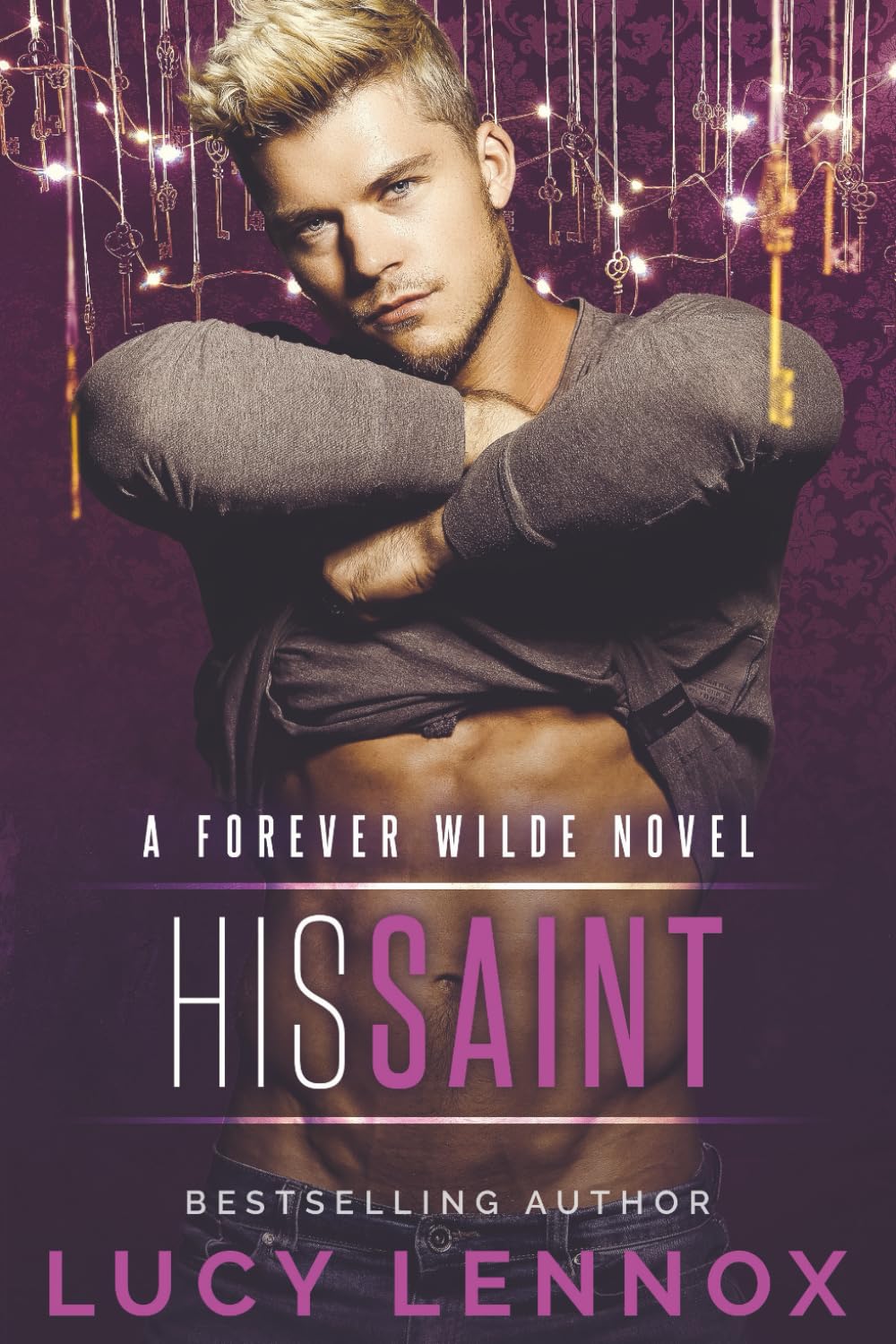 His Saint: A Forever Wilde Novel