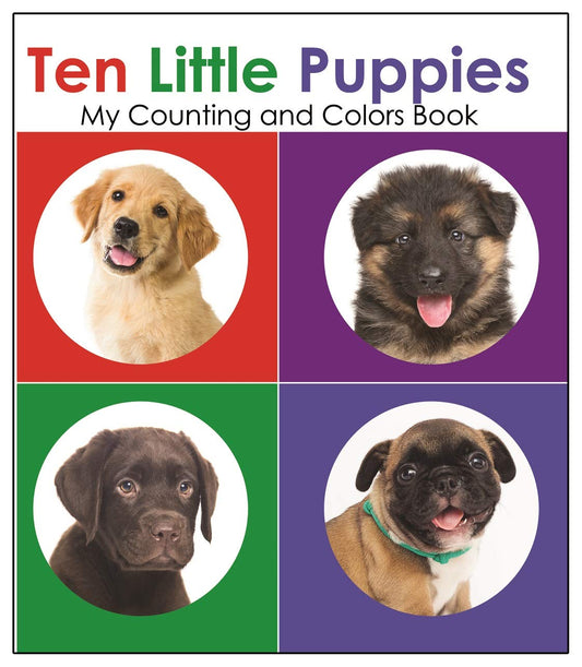 Ten Little Puppies, My Counting and Colors Book (Tiny Tutors)