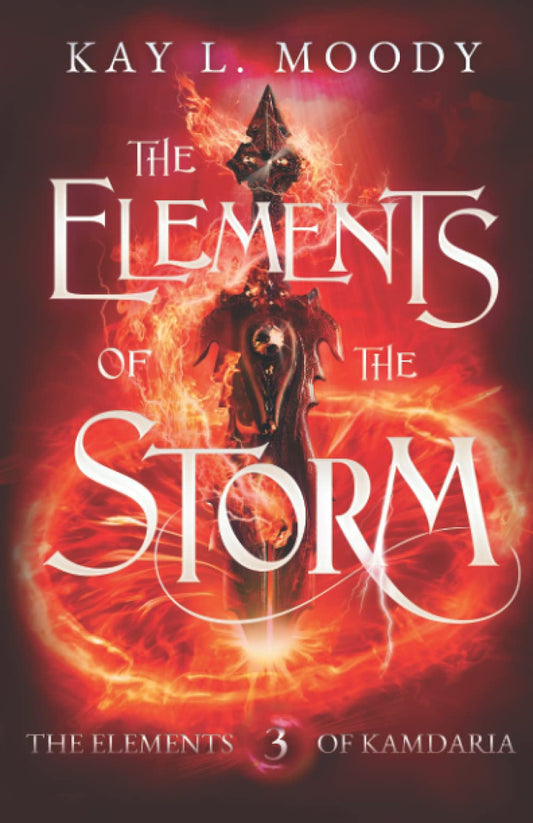 The Elements of the Storm (The Elements of Kamdaria) - 3487