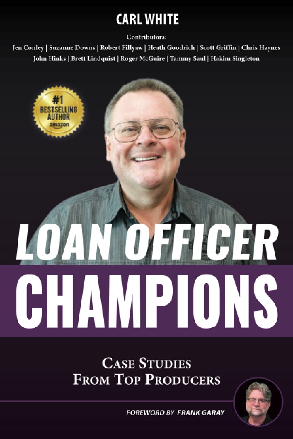 Loan Officer Champions: Case Studies from Top Producers - 1232