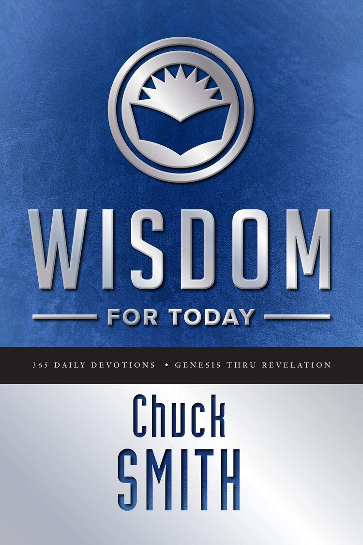 Wisdom for Today: 365 Daily Devotions - Genesis thru Revelation.