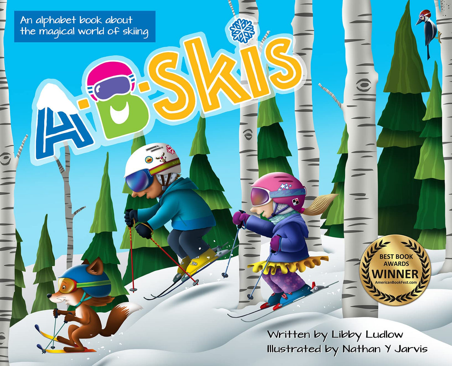 A-B-Skis: An Alphabet Book About the Magical World of Skiing