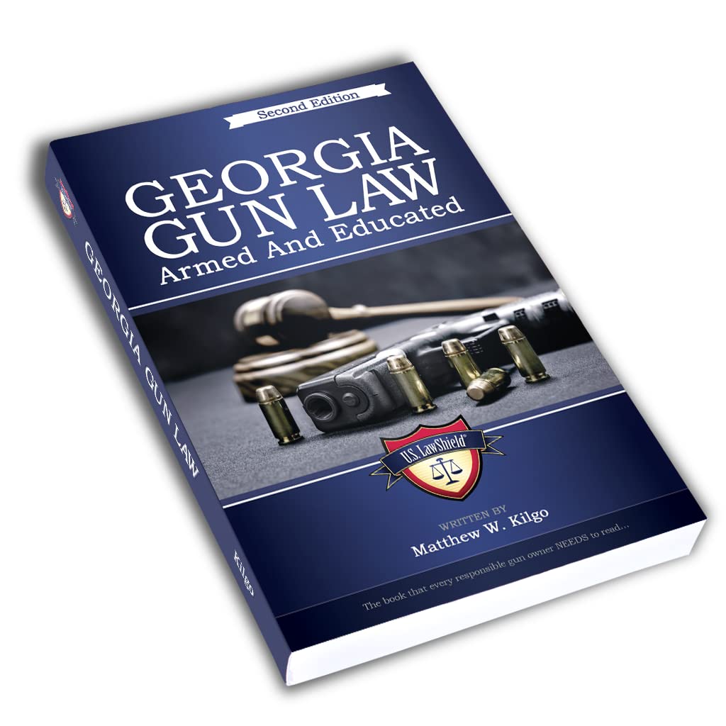 Georgia Gun Law: Armed And Educated (Second Edition) - 1343