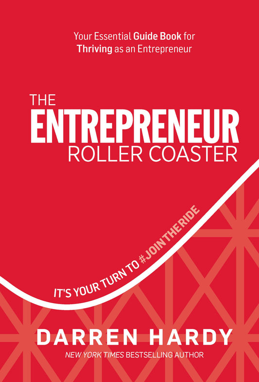 The Entrepreneur Roller Coaster: It's Your Turn to #JoinTheRide - 1631