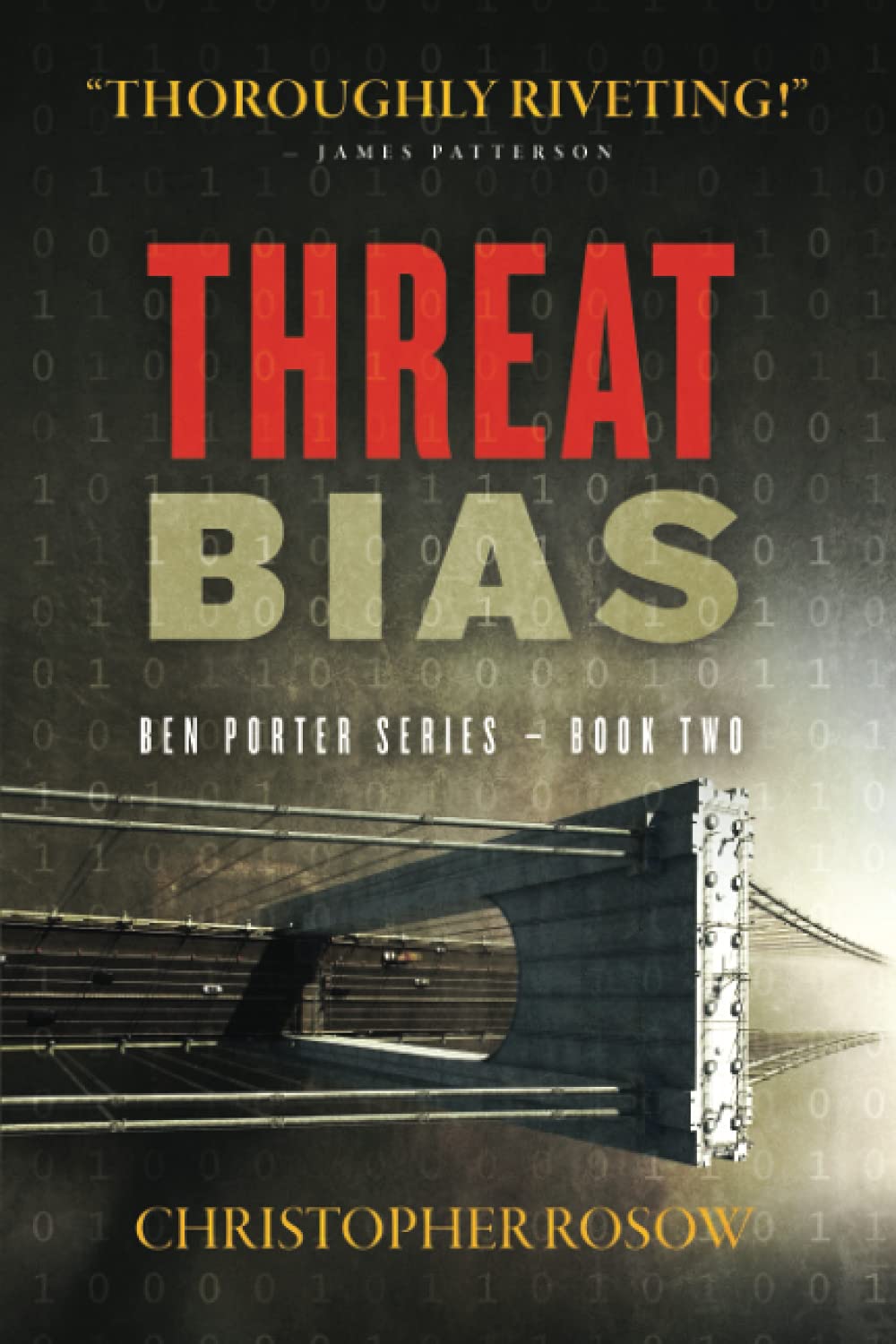 Threat Bias: Ben Porter Series - Book Two - 2037