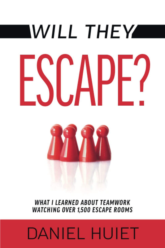 Will They Escape?: What I Learned About Teamwork Watching Over 1,500 Escape Rooms - 8704