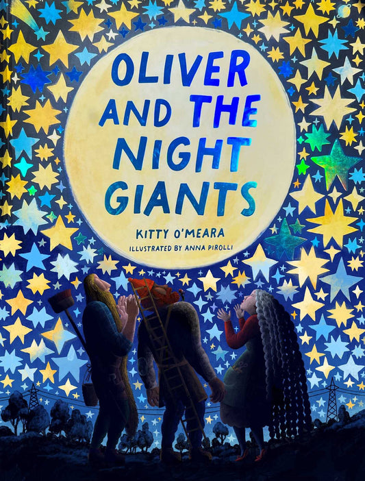 Oliver and the Night Giants: (Magical Books for Kids, Bedtime Picture Books) - 6970