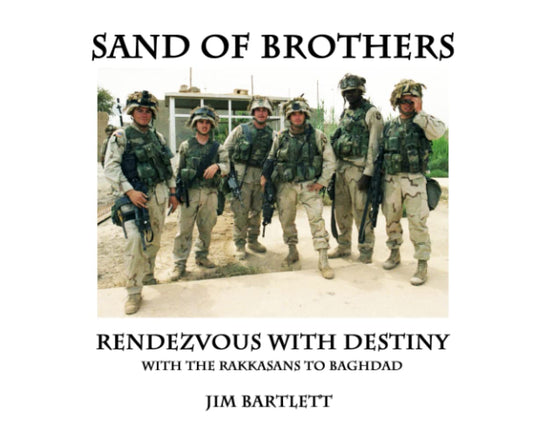 Sand of Brothers: Rendezvous with destiny.With the Rakkasans to Baghdad - 5506