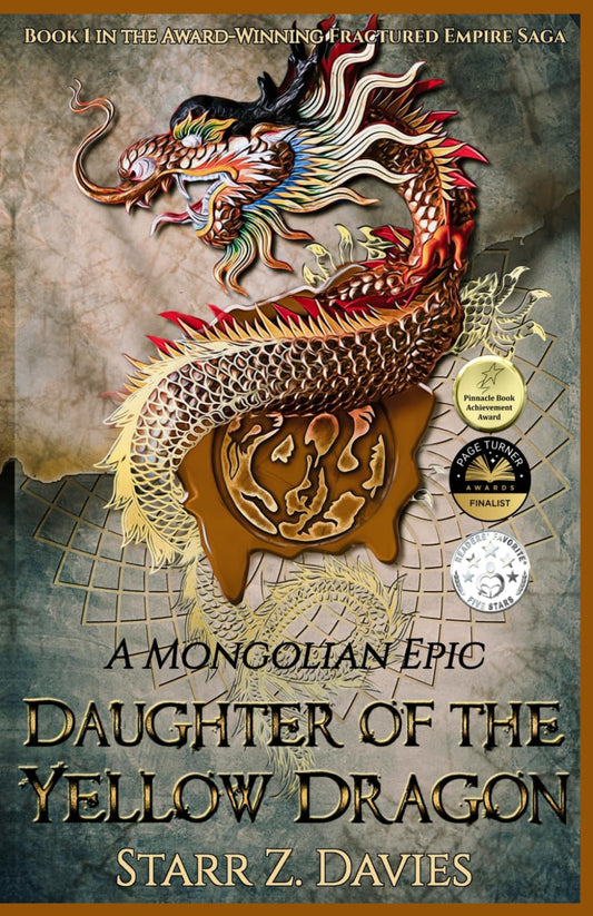 Daughter of the Yellow Dragon: A Mongolian Epic (Fractured Empire) - 5362