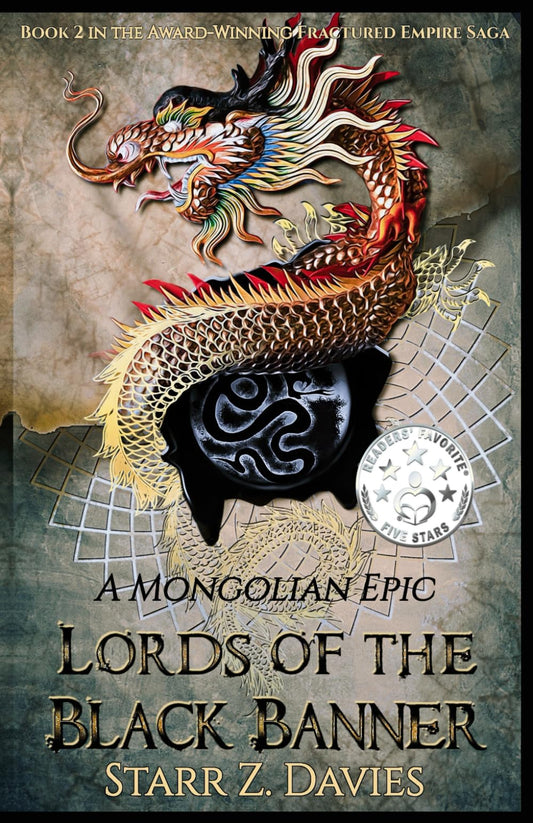 Lords of the Black Banner: A Mongolian Epic (Fractured Empire) - 7663