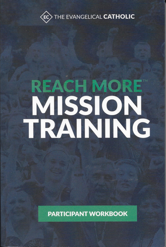 Reach More Mission Training Participant Workbook - 9504
