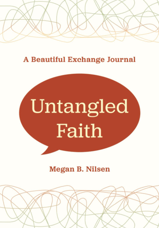 Untangled Faith: A Beautiful Exchange Journal - 1713