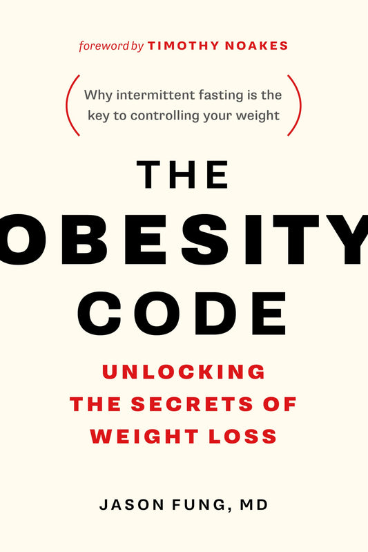 The Obesity Code - Unlocking the Secrets of Weight Loss (Book 1) (The Code Series, 1) - 855