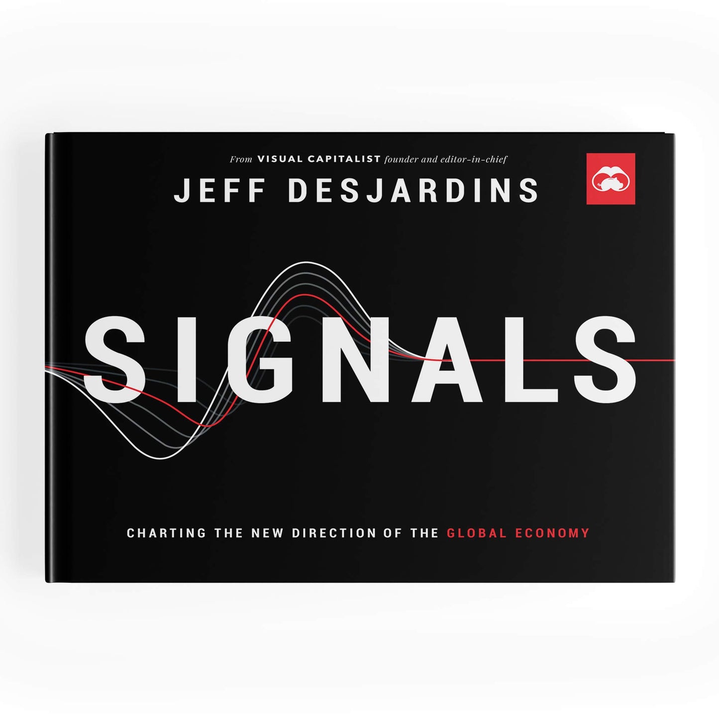 Signals: Charting the Direction of the Global Economy