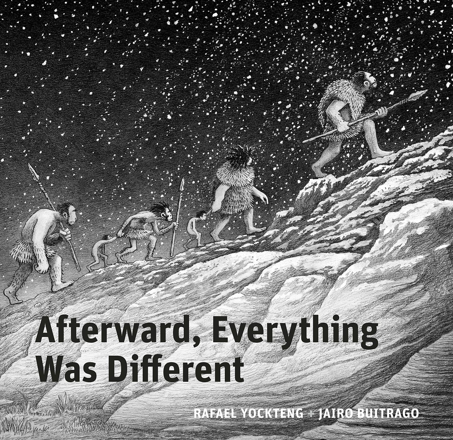 Afterward, Everything was Different: A Tale From the Pleistocene (Aldana Libros)