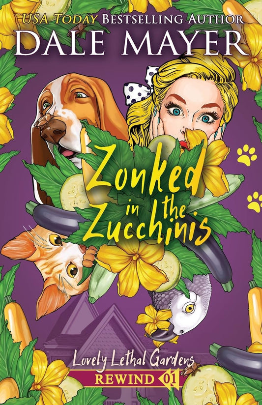 Zonked in the Zucchinis (Lovely Lethal Gardens Rewind) - 7910