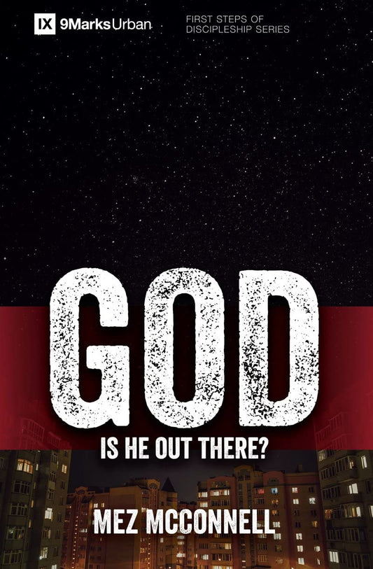 God - Is He Out There? (First Steps)