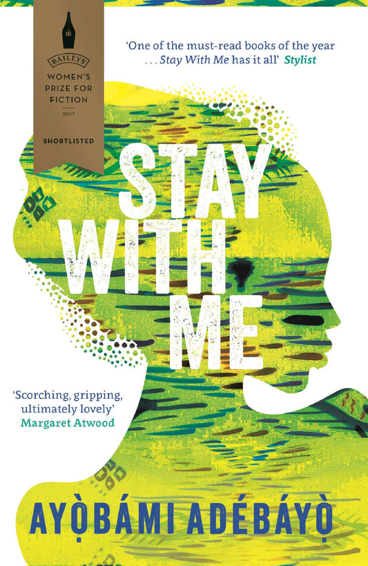 Stay With Me [Paperback] [Mar 01, 2018] Ayobami Adebayo - 4278