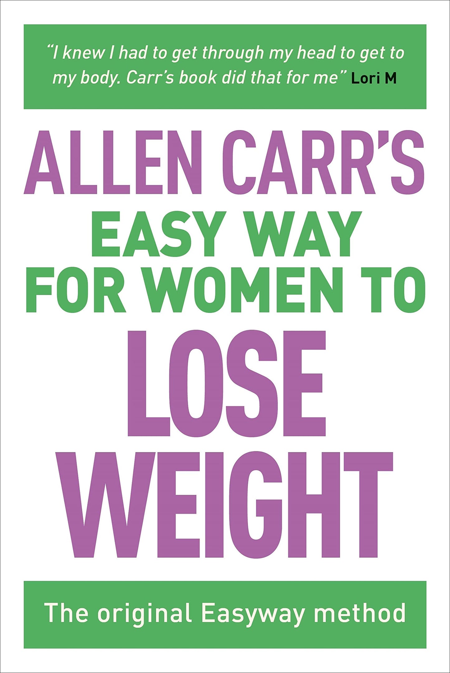 Allen Carr's Easy Way for Women to Lose Weight: The original Easyway method (Allen Carr's Easyway, 7) - 2788