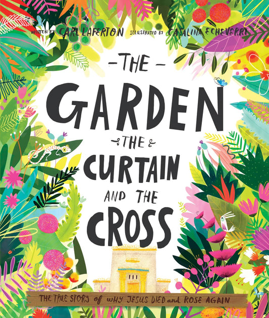 The Garden, the Curtain and the Cross: The true story of why Jesus died and rose again - 221