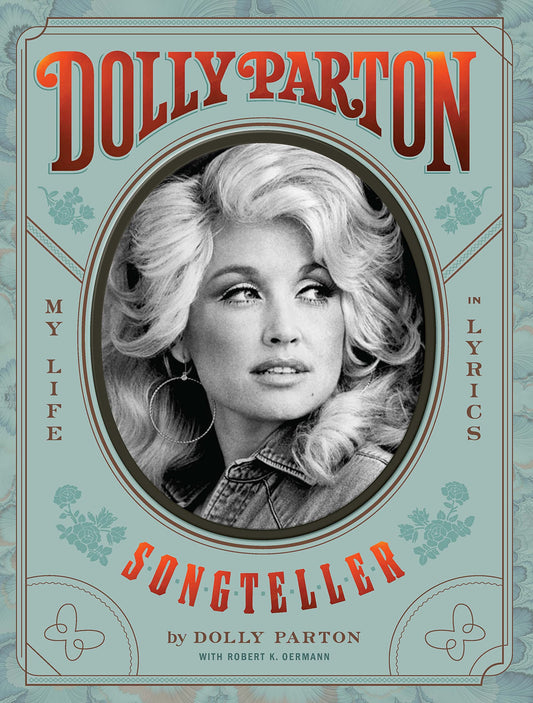 Dolly Parton Songteller: My Life in Lyrics: My Life in Lyrics - 5155