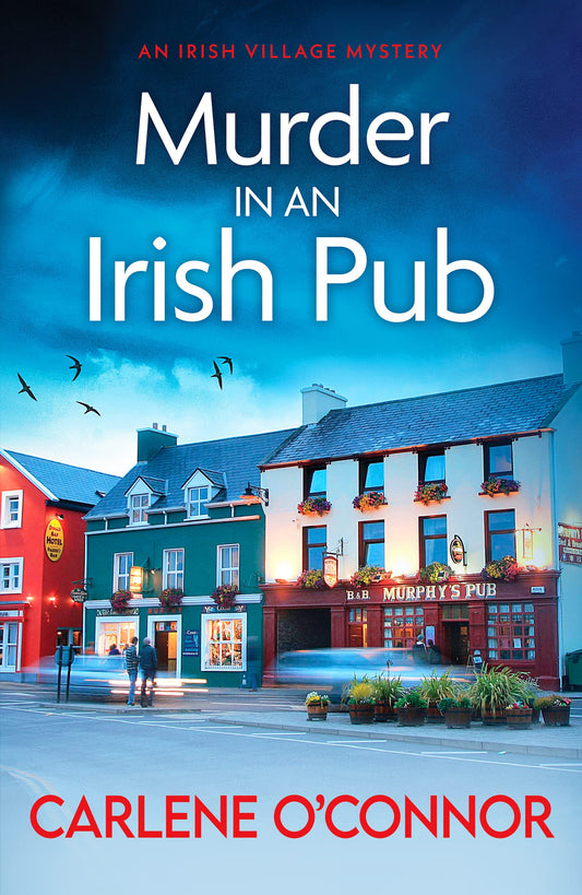 Murder in an Irish Pub: An absolutely gripping Irish cosy mystery (An Irish Village Mystery) - 3383