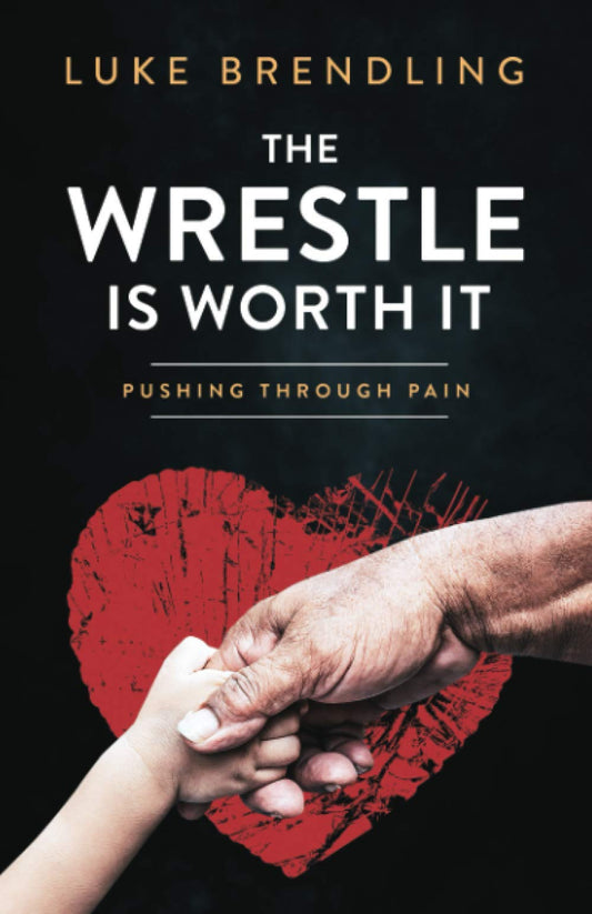 The Wrestle is Worth It: Pushing through Pain - 6425