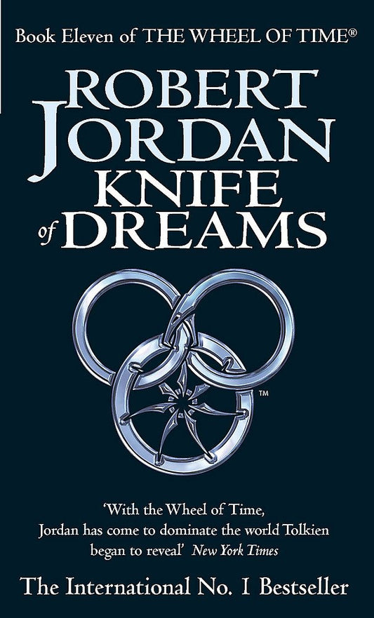Knife of Dreams: Book Eleven 11 of "The Wheel of Time" - 9658