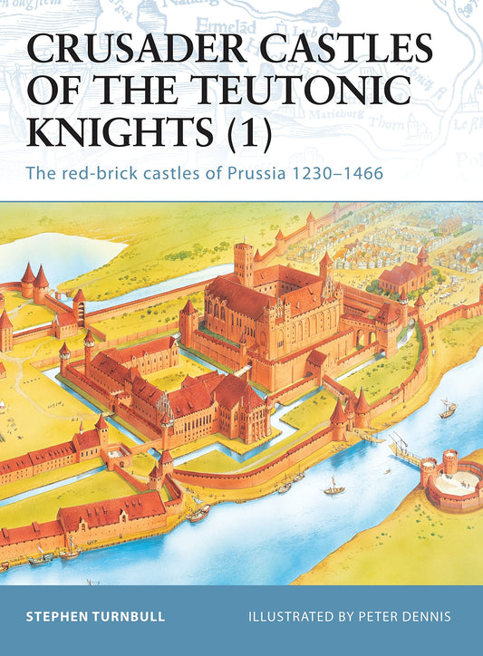Fortress 11: Crusader Castles of the Teutonic Knights (1) AD - 2589