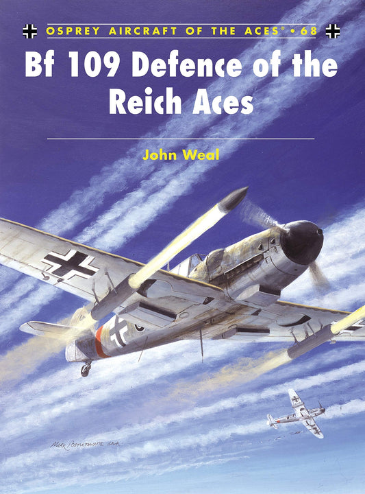 Bf 109 Defence of the Reich Aces (Aircraft of the Aces, 68) - 9463