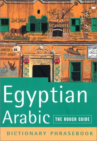 The Rough Guide to Egyptian Arabic Dictionary Phrasebook 2 (Rough Guides Phrase Books)