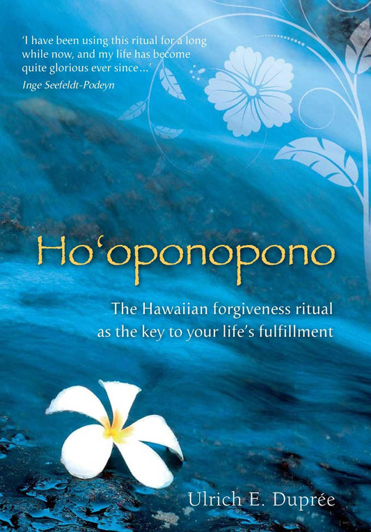 Ho'oponopono: The Hawaiian Forgiveness Ritual as the Key to Your Life's Fulfillment - 9590