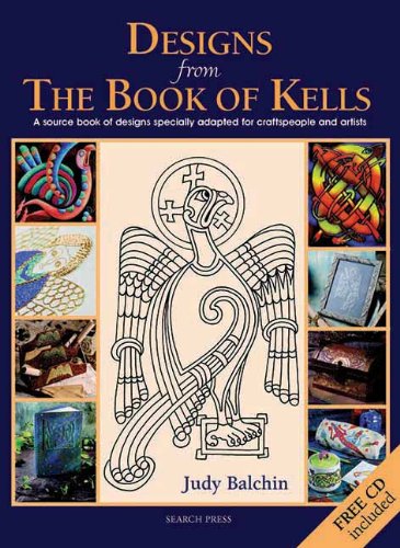 Designs from the Book of Kells: A Source Book of Designs Specially Adapted for Craftspeople and Artists (Design Source Books) - 8759