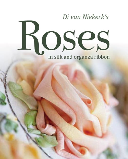 Di Van Niekerk's Roses in Silk and Organza Ribbon - 9789