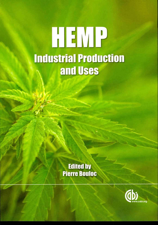 Hemp: Industrial Production and Uses