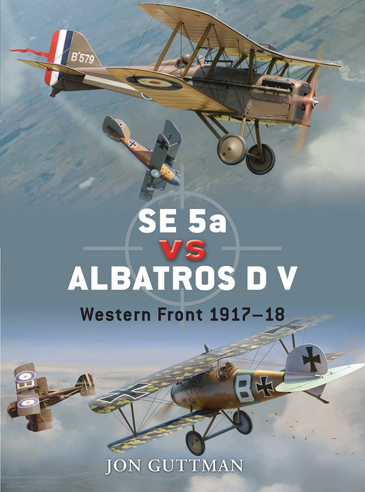 SE 5a vs Albatros D V: Western Front 1917–18 (Duel, 20) - 3183