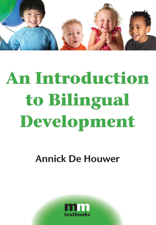 An Introduction to Bilingual Development (MM Textbooks, 4) - 1925