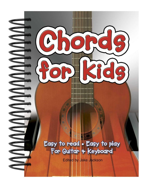 Chords For Kids: Easy to Read, Easy to Play, For Guitar & Keyboard (Easy-to-Use) - 7364