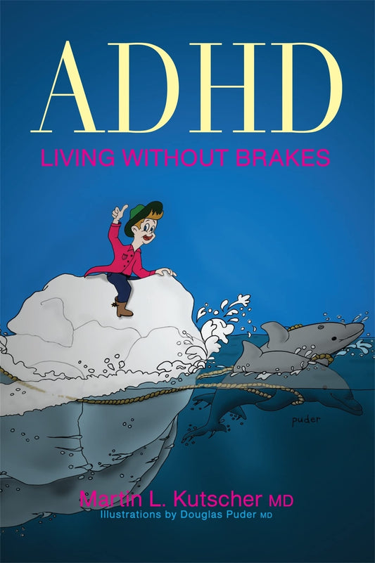 ADHD - Living without Brakes - 3307