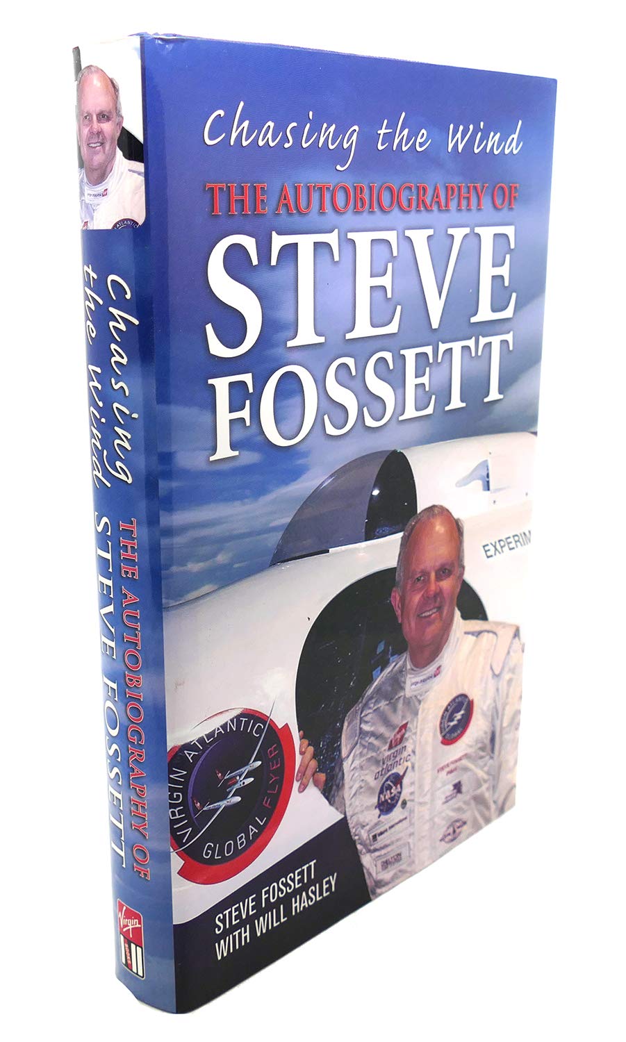 Chasing the Wind: The Autobiography of Steve Fossett - 3695