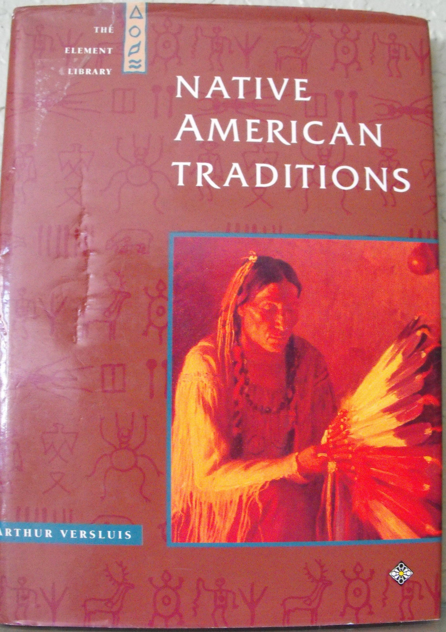 Native American Traditions (The Element Library)