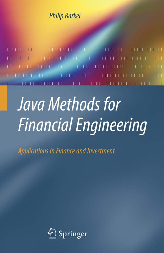 Java Methods for Financial Engineering: Applications in Finance and Investment - 3486