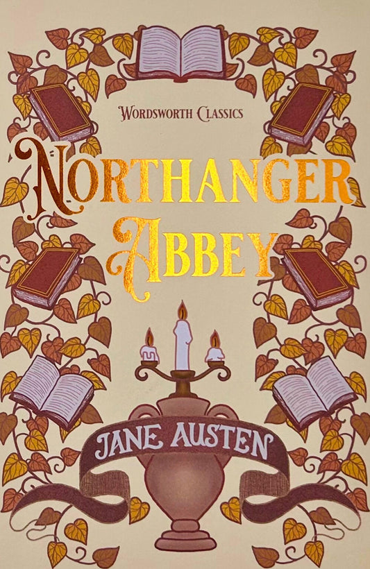 Northanger Abbey (Wordsworth Classics) - Cover may vary