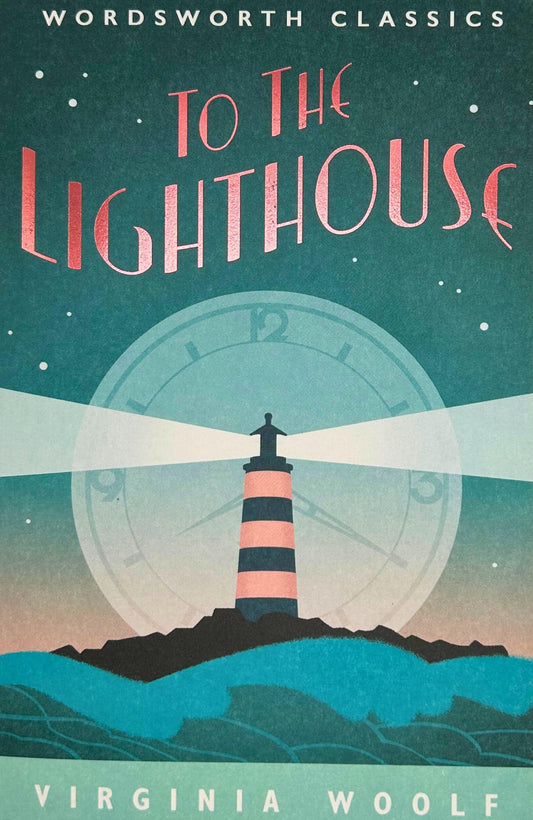 To the Lighthouse (Wordsworth Classics) - 3551