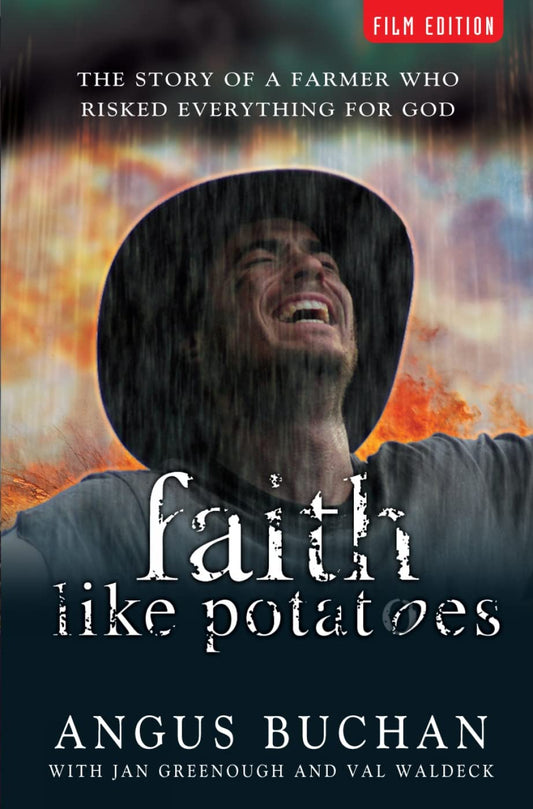 Faith Like Potatoes: The Story of a Farmer Who Risked Everything for God - 5933