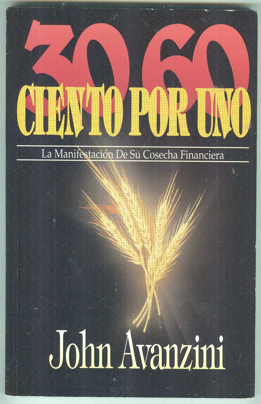 Ciento Por Uno - La Manifestacion De Su Cosecha Financiera