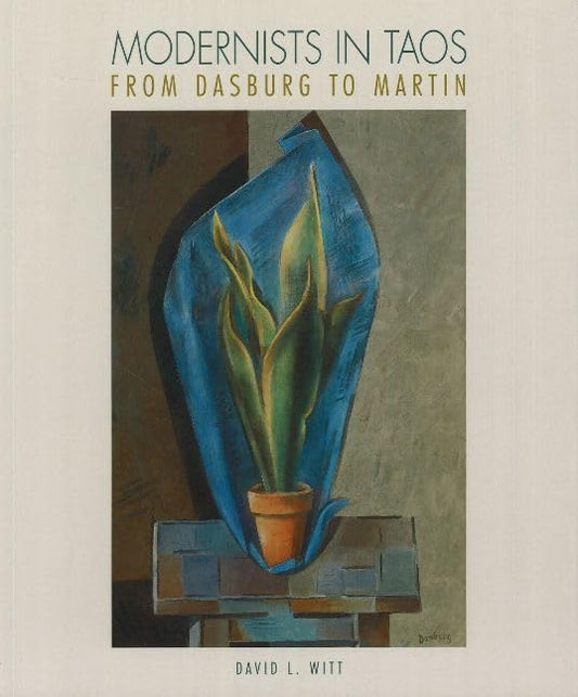 Modernists in Taos: From Dasburg to Martin (Red Crane Art Series) - 6614