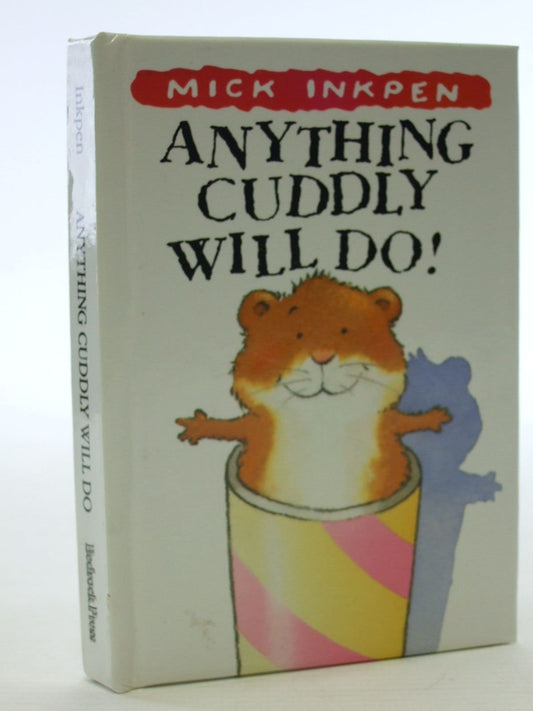 Anything Cuddly Will Do! - 4377