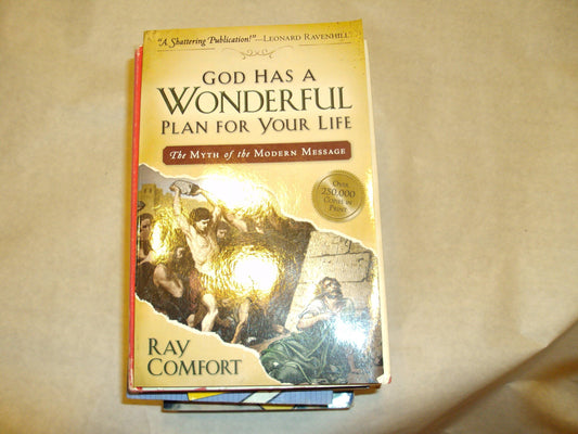 God Has a Wonderful Plan for Your Life: The Myth of the Modern Message - 7989