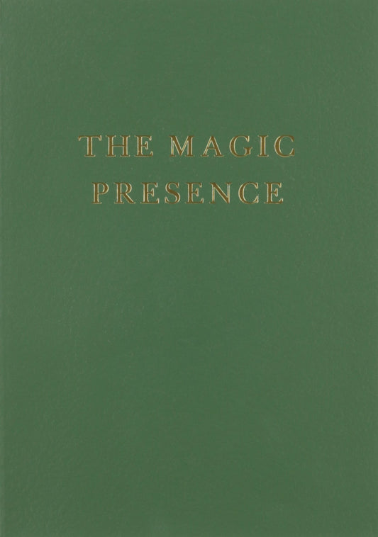 The Magic Presence - Volume Two Soft cover